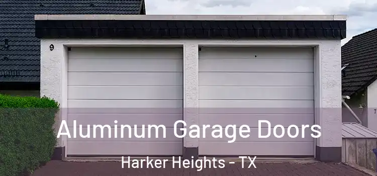  Aluminum Garage Doors Harker Heights - TX