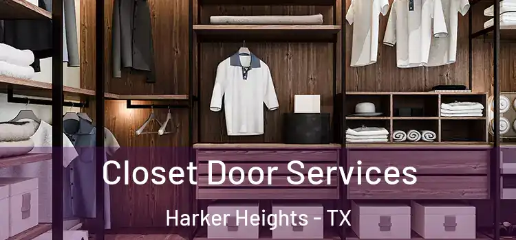 Closet Door Services Harker Heights - TX