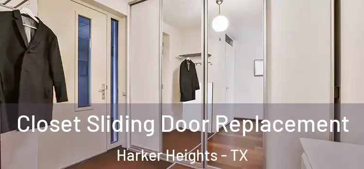Closet Sliding Door Replacement Harker Heights - TX