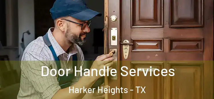 Door Handle Services Harker Heights - TX