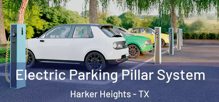 Electric Parking Pillar System Harker Heights - TX