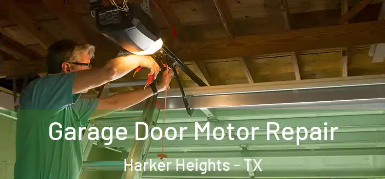  Garage Door Motor Repair Harker Heights - TX