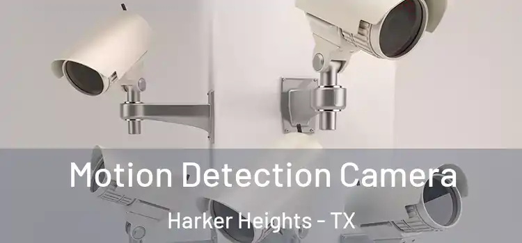  Motion Detection Camera Harker Heights - TX