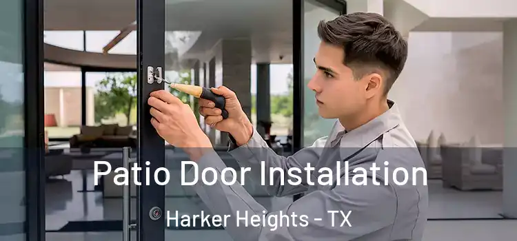 Patio Door Installation Harker Heights - TX