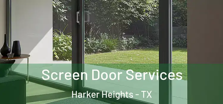 Screen Door Services Harker Heights - TX