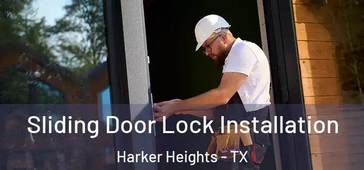 Sliding Door Lock Installation Harker Heights - TX