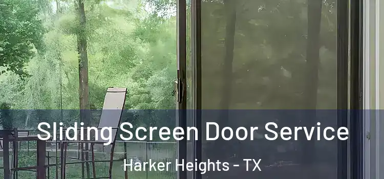 Sliding Screen Door Service Harker Heights - TX